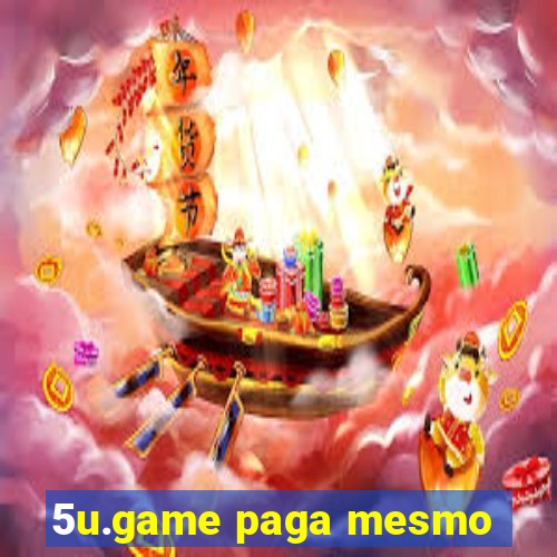 5u.game paga mesmo